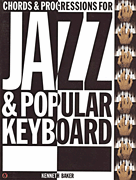 Chords and Progressions for Jazz and Popular Keyboard [HL:14006678]