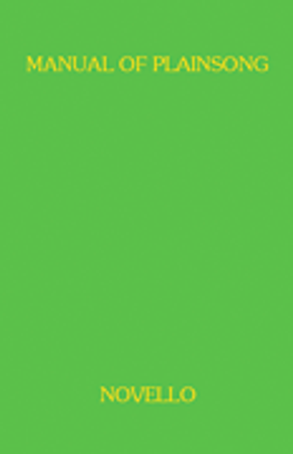 A Manual Of Plainsong [HL:14020517]