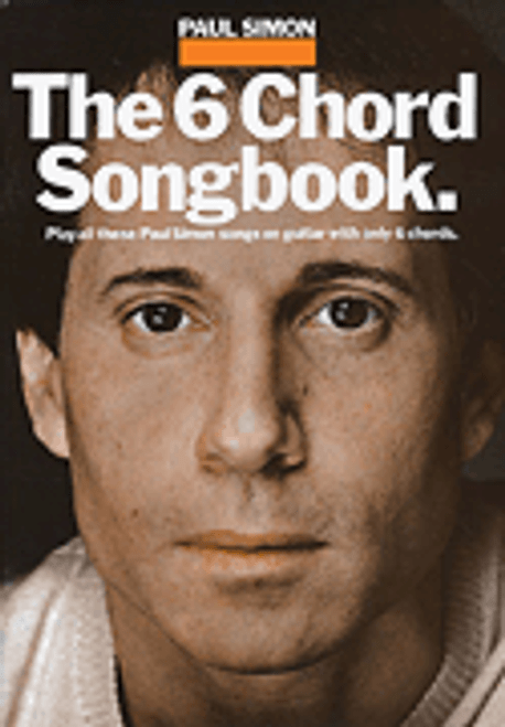 Paul Simon - The 6 Chord Songbook [HL:14025207]