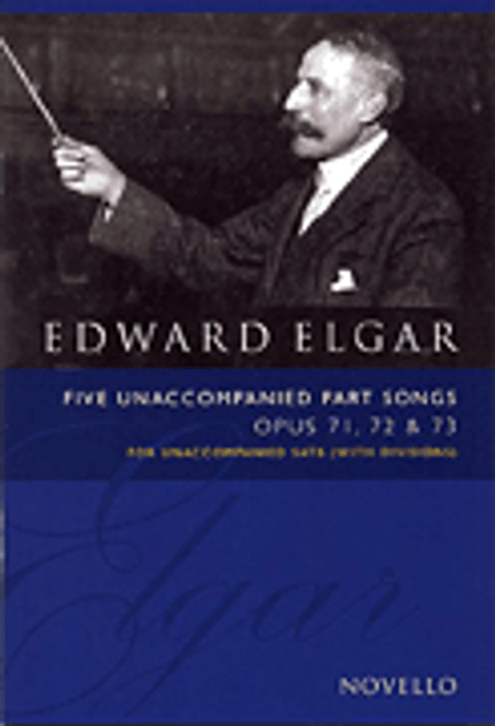 Five Unaccompanied Part-Songs - Op. 71, 72, 73 [HL:14037203]