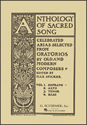 Anthology of Sacred Song - Volume 1 [HL:50325780]