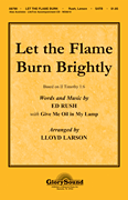 Let the Flame Burn Brightly [HL:35012571]