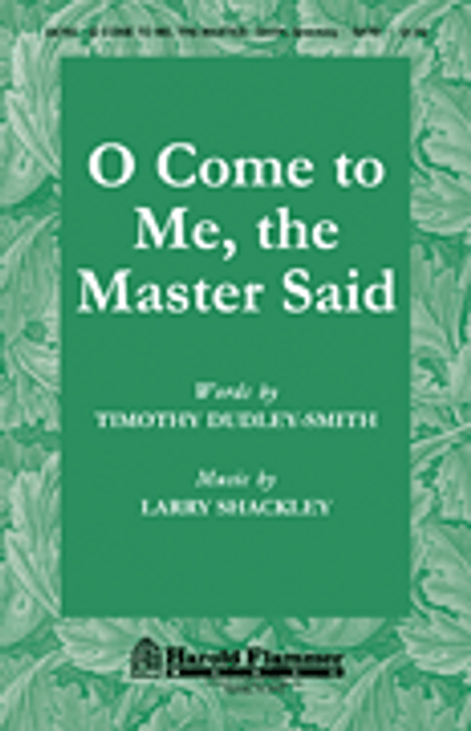 O Come to Me, The Master Said [HL:35015546]