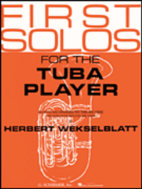 First Solos for the Tuba Player [HL:50332490]