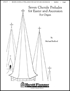 Seven Chorale Preludes for Easter and Ascension [HL:35019498]
