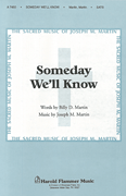 Someday We'll Know [HL:35020856]