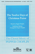 The Twelve Days of Christmas Praise [HL:35024234]