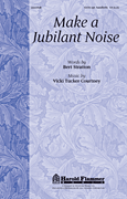 Make a Jubilant Noise [HL:35027658]