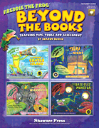 Beyond the Books: Teaching with Freddie the Frog [HL:35027959]