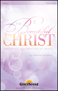 The Beautiful Christ [HL:35028646]