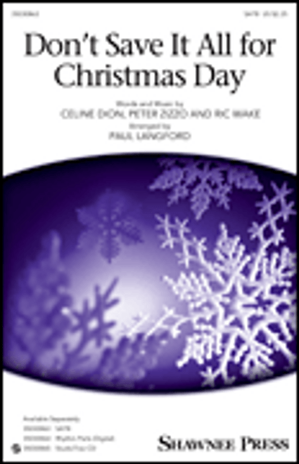 Don't Save It All for Christmas Day [HL:35030863]