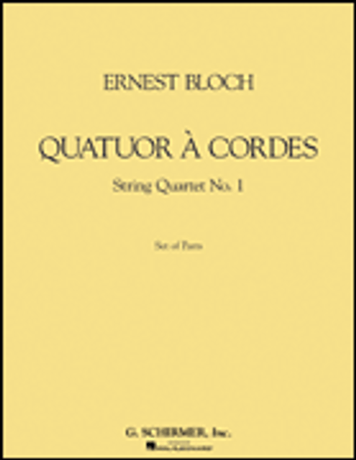 Bloch, Quatuor à Cordes (String Quartet) [HL:50340900]
