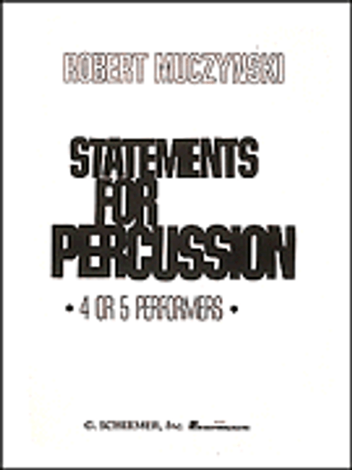 Muczynski, Statements for Percussion [HL:50361920]