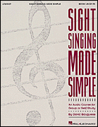 Sight Singing Made Simple (Resource) [HL:47819109]