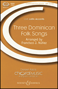 Three Dominican Folksongs [HL:48004491]