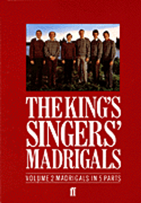 The King's Singers' Madrigals (Vol. 2) (Collection) [HL:50440710]