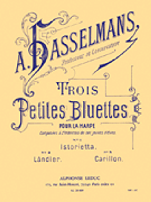 Trois Petites Bluettes Op. 28 [HL:48181022]