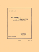 Liturgical Fanfares, For Brass Ensemble, Timpani And Drums [HL:48181499]