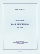 Romance Pour Cendrillon (harp Solo) [HL:48184012]