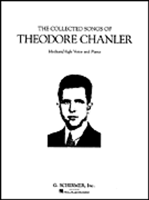 Chanler, The Collected Songs of Theodore Chanler [HL:50481818]