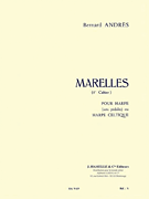 Bernard Andres - Marelles Pour Harpe (1<sup>er</sup> Cahier) [HL:48186703]