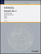 Organ Concerto 2 Op. 4, No. 2 B flat Major [HL:49004361]