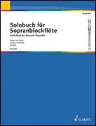 Solo Book For Soprano Recorder V.1 [HL:49005544]