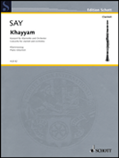 Khayyam Op. 36 Concerto for Clarinet and Orchestra [HL:49019724]
