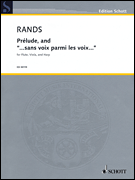 Prélude, and ...sans voix parmi les voix... [HL:49019934]