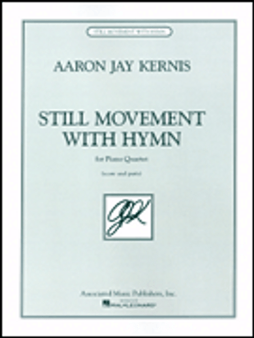 Kernis, Still Movement with Hymn [HL:50483449]