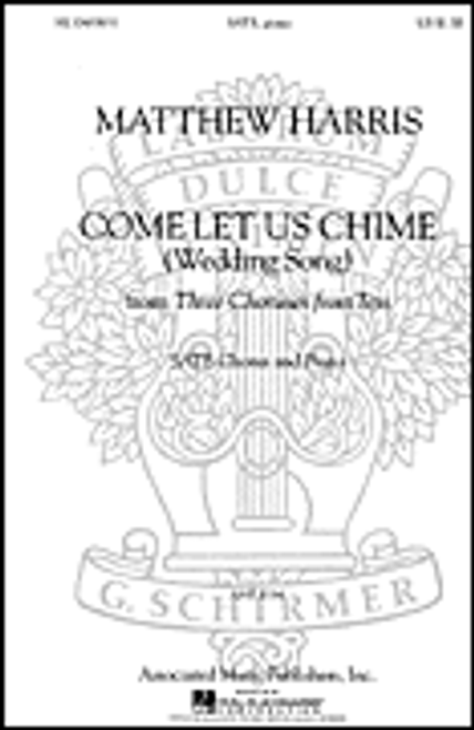 Come Let Us Chime (Wedding Song) [HL:50483651]