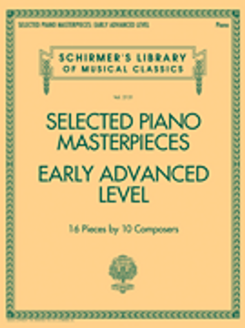 Selected Piano Masterpieces - Early Advanced Schirmer's Library Of Musical Classics [HL:50600825]