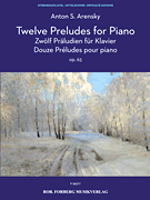 Twelve Preludes for Piano, Op. 63 [HL:50601350]