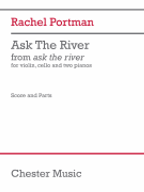 Ask the River (Score and Parts) [HL:50603972]