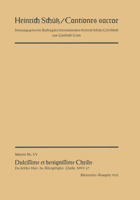 Dulcissime et benignissime Christe (Du liebster Herr) no. 15 SWV 67 [Bar:BA1965]