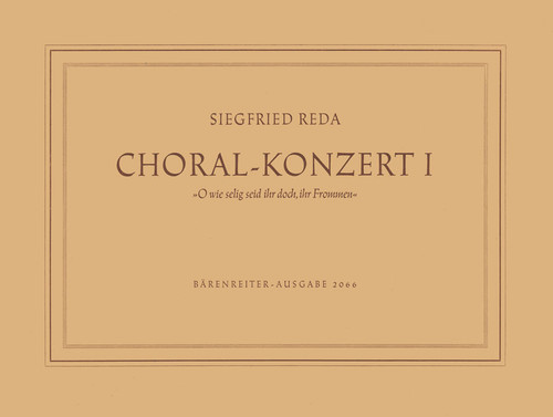 Choralkonzert "O wie selig seid ihr doch, ihr Frommen" (1947) [Bar:BA2066]