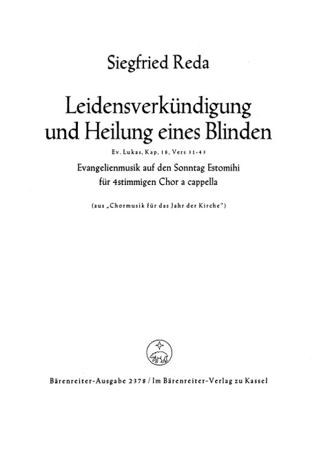 Leidensverkündigung und Heilung eines Blinden. Er nahm aber zu sich die Zwölf - Sehet, wir gehen hinauf gen Jerusalem [Bar:BA2378]
