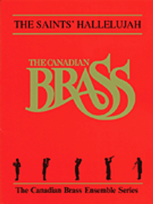 Canadian Brass, The Saints' Hallelujah [HL:50488459]
