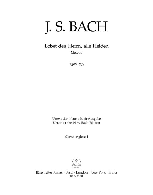 Lobet den Herrn, alle Heiden BWV 230 [Bar:BA5135-34]