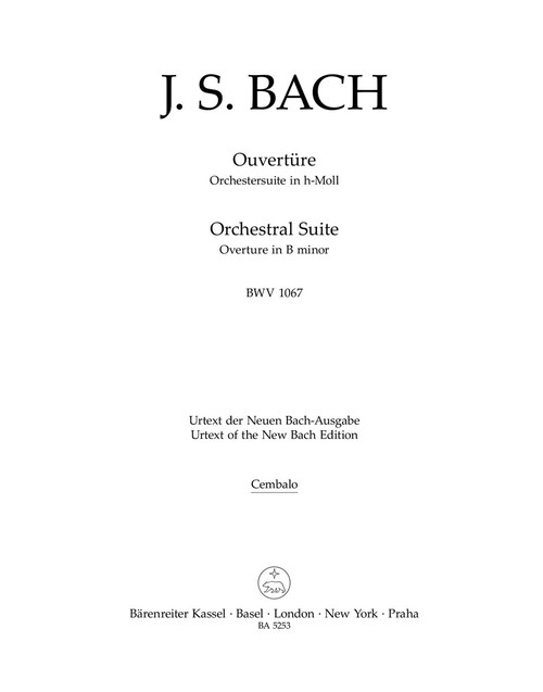 Orchestral Suite (Overture) in B minor BWV 1067 [Bar:BA5253-68]