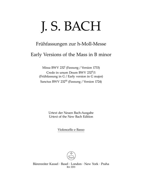Early Versions of the Mass in B minor BWV 232 [Bar:BA5293-82]