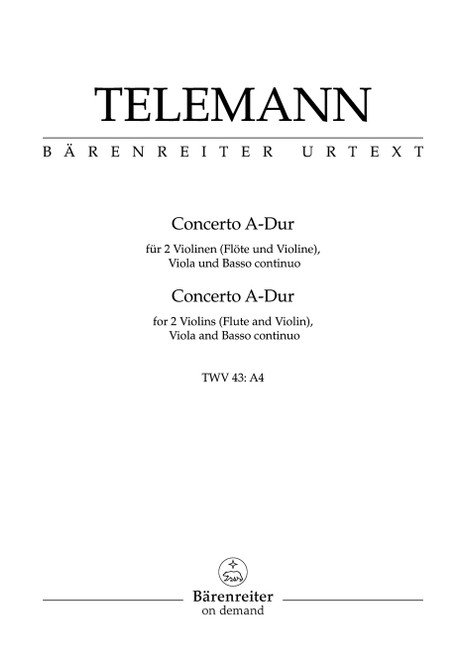 Concerto for Two Violins (Flute and Violin), Viola and Basso Continuo in A major TWV 43:A4 [Bar:BA5873]