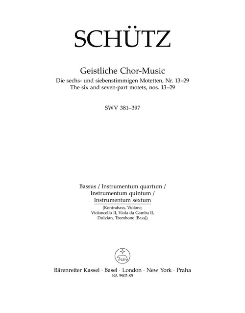 Geistliche Chor-Music SWV 381-397 [Bar:BA5902-85]