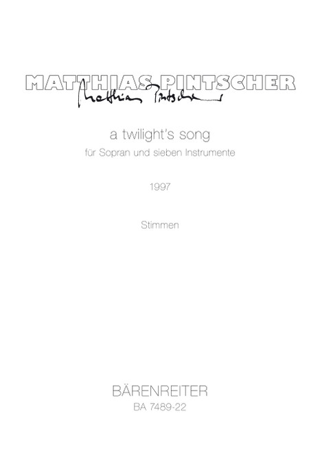 a twilight's song für Sopran und sieben Instrumente (1997) [Bar:BA7489-22]