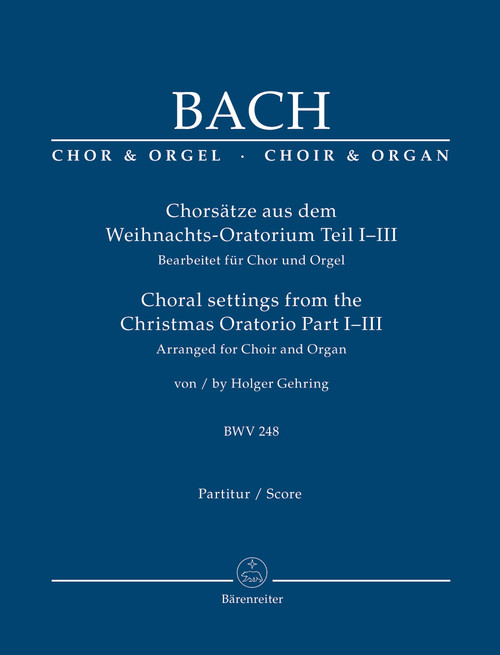 Choral settings from the Christmas Oratorio Part I-III [Bar:BA7525]