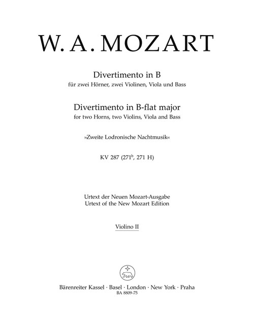 Divertimento for two Horns, two Violins, Viola and Bass in B-flat major K. 287 (271b, 271 H) "Zweite Lodronische Nachtmusik" [Bar:BA8809-75]