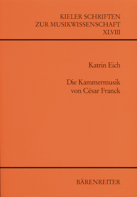 Die Kammermusik von César Franck [Bar:BVK1584]