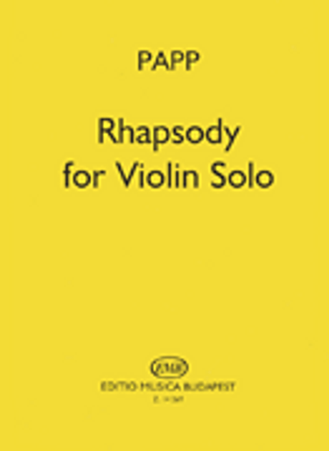 Papp, Rhapsody for violin solo [HL:50510639]