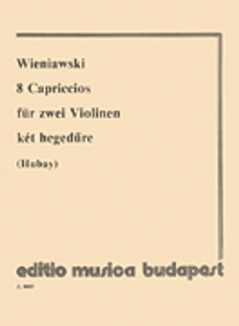 Wieniawski, 8 Capriccios for violin [HL:50510722]