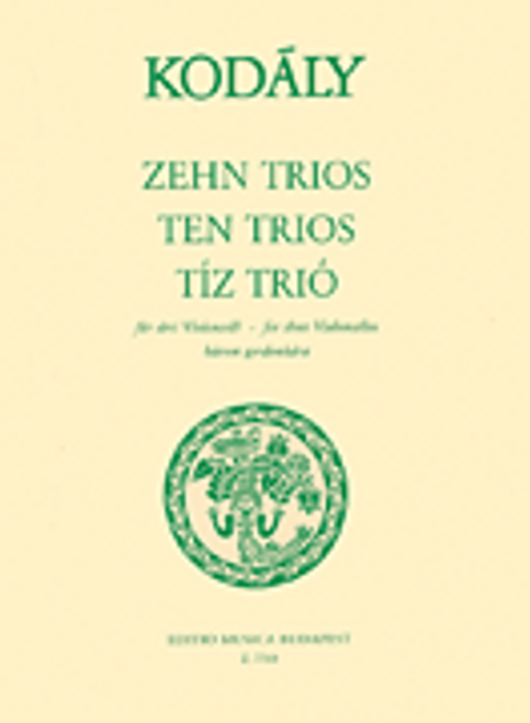 Kodaly, Ten Trios (from 33 Two-Part Exercises) [HL:50510775]